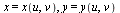 x = x(u, v), y = y(u, v)
